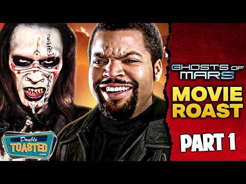 GHOSTS OF MARS - Movie Roast (Part 1)