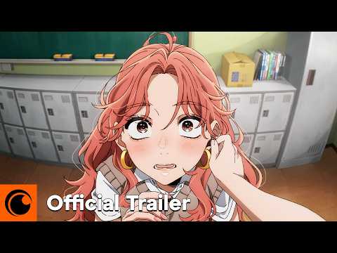 The Guy She Was Interested In Wasn't a Guy At All | Official Trailer | Crunchyroll