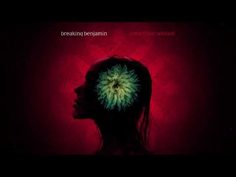 Breaking Benjamin - Something Wicked (Official Audio)