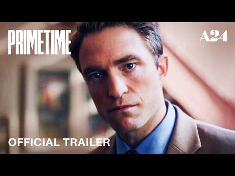 Primetime | Official Trailer HD | A24