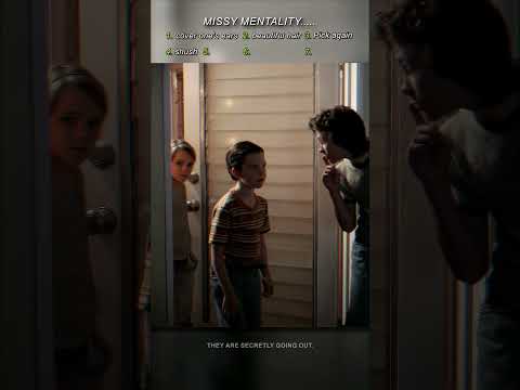 missy mentality！！！ #movie #foryou #film#youngsheldon #youngsheldonedit