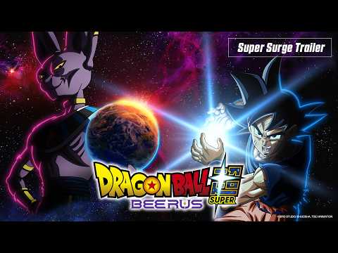 Anime “Dragon Ball Super: Beerus” | Super Surge Trailer