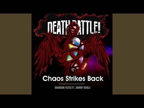 Death Battle: Chaos Strikes Back (feat. Johnny Gioeli)