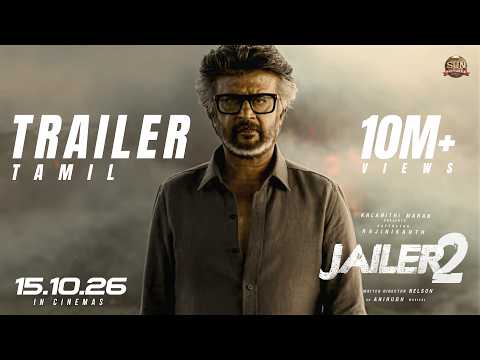 JAILER 2 - Official Trailer | Superstar Rajinikanth | Sun Pictures | Anirudh | Nelson