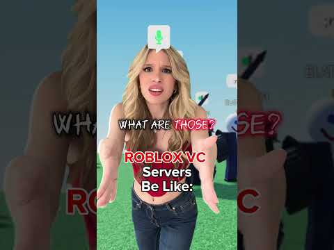 ROBLOX VOICE CHAT SERVERS Be LIKE.....