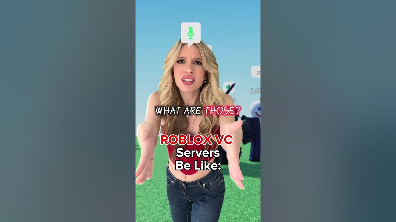 ROBLOX VOICE CHAT SERVERS Be LIKE.....