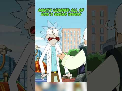 Morty Learned All of Rick’s Swear Words