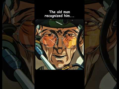The old man recognized him 😨👴 #anime #shorts
