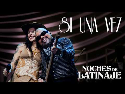 Cazzu - Noches de Latinaje | "Si Una Vez" ft. A.B. Quintanilla
