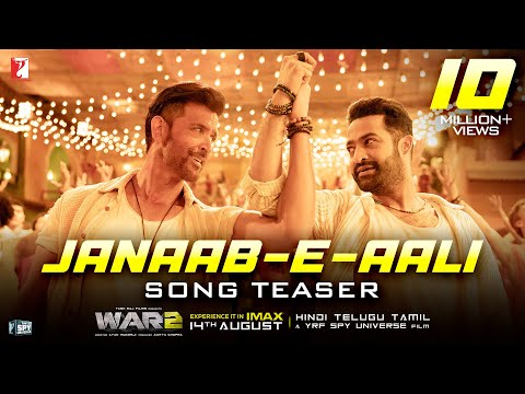 Janaab-e-Aali Song Teaser | WAR 2 | Hrithik Roshan, NTR | Pritam, Sachet Tandon, Saaj Bhatt, Amitabh