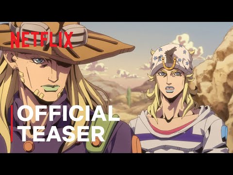 STEEL BALL RUN JoJo's Bizarre Adventure 2nd STAGE | Official Teaser | Netflix