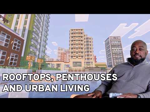 EP 1: ROOFTOPS, PENTHOUSES, AND URBAN LIVING