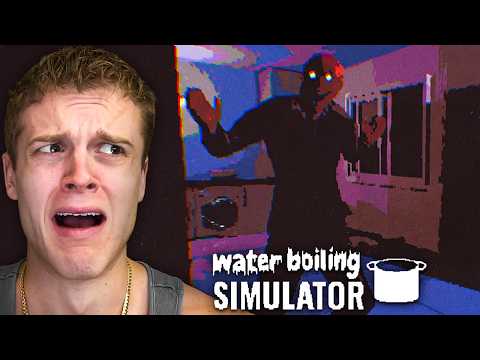 I JUST WANT TO BOIL SOME WATER [Water Boiling Sim]