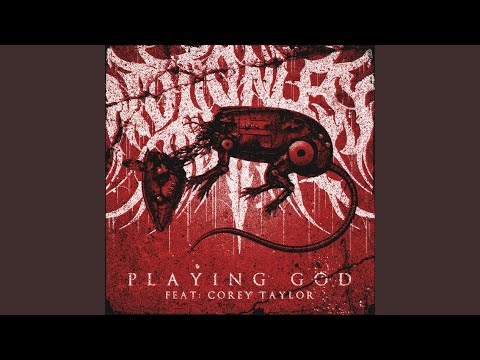 Playing God (feat. Corey Taylor)