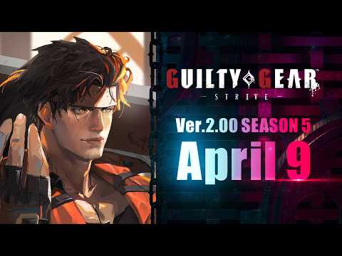 GUILTY GEAR -STRIVE- | Season 5 and 2.0 Update Trailer