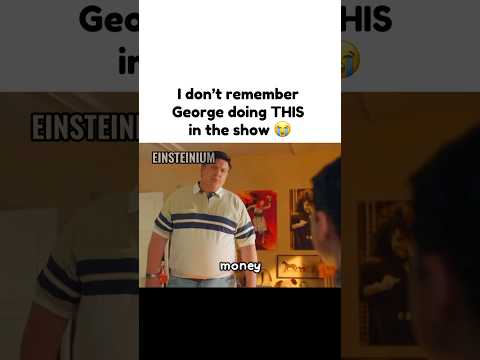 I didn’t know George was like that… 😳