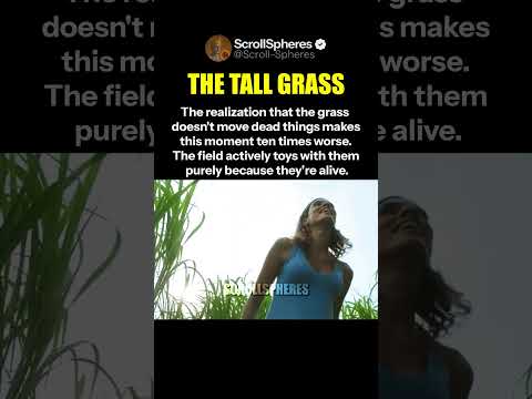 The Tall Grass Only Moves Living Things