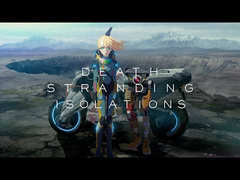 DEATH STRANDING ISOLATIONS | Teaser Trailer