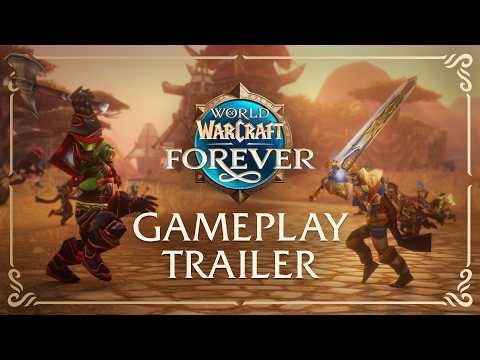 World of Warcraft: Forever | Gameplay Trailer
