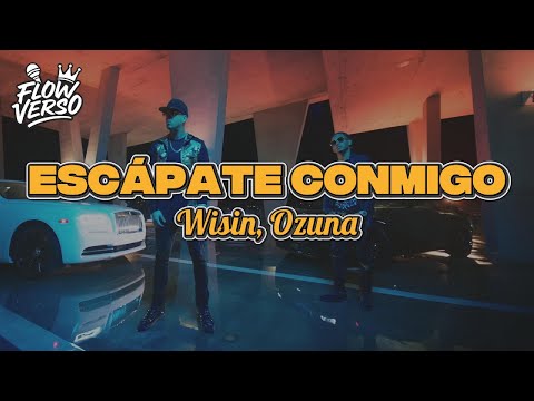 Wisin, Ozuna - Escápate Conmigo (LETRA)