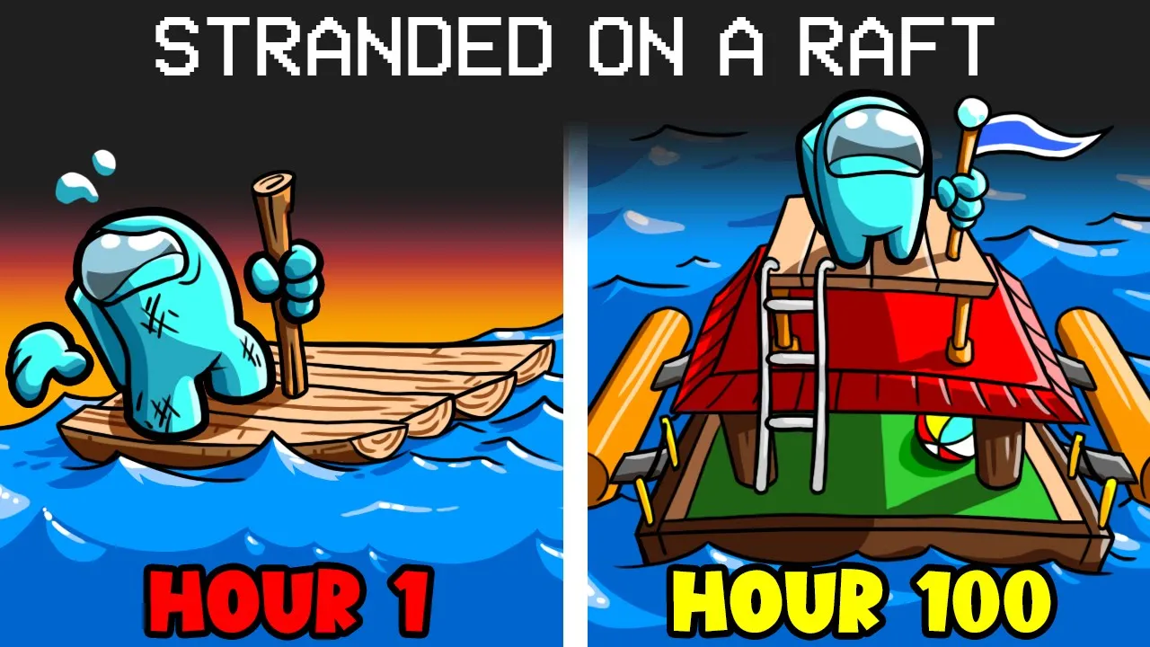 Stranded on a Raft For 100 Hours in Among us
