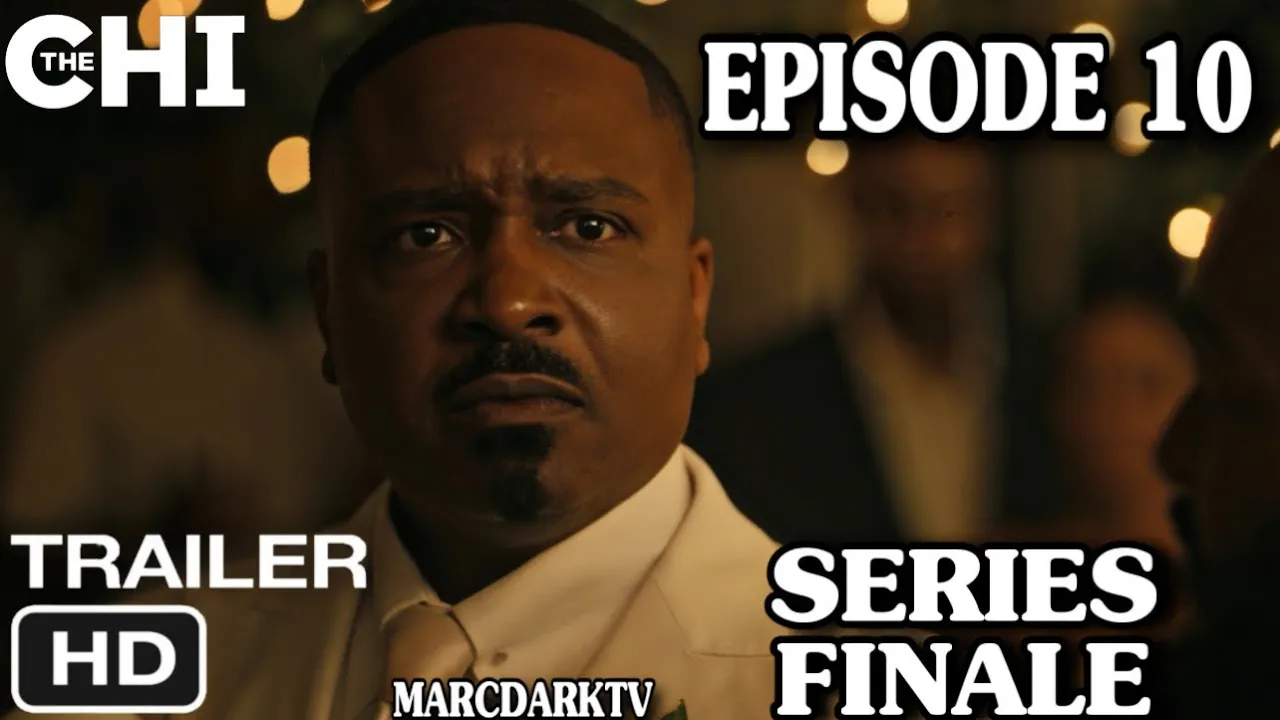 THE CHI SEASON 8 EPISODE 10 TRAILER!!! SERIES FINALE!!!