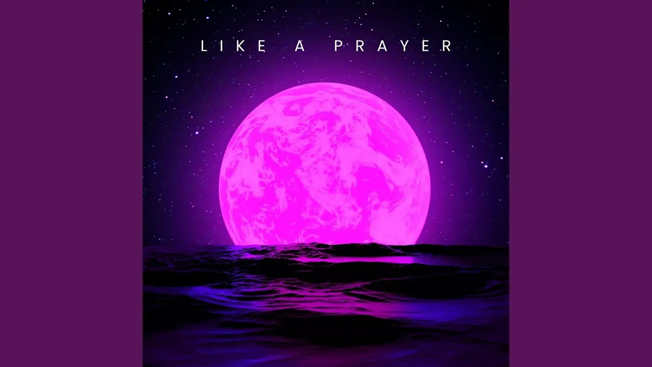 Like a Prayer