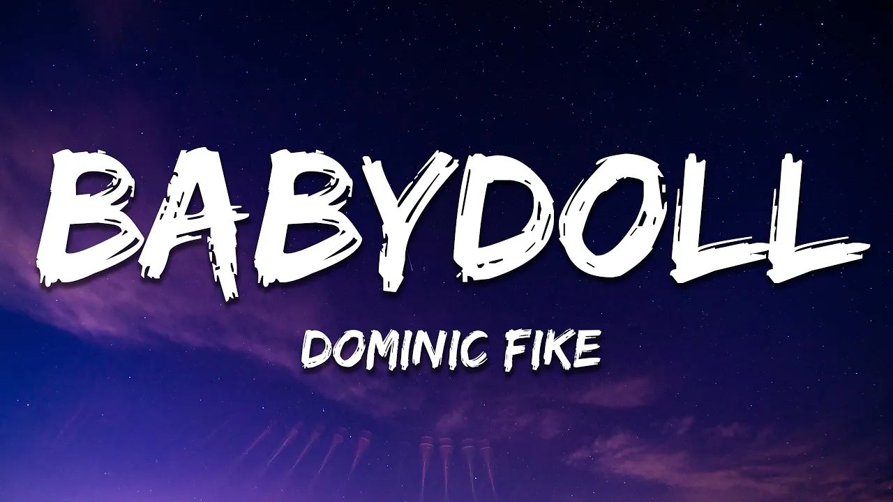 Dominic Fike - Babydoll (Lyrics)
