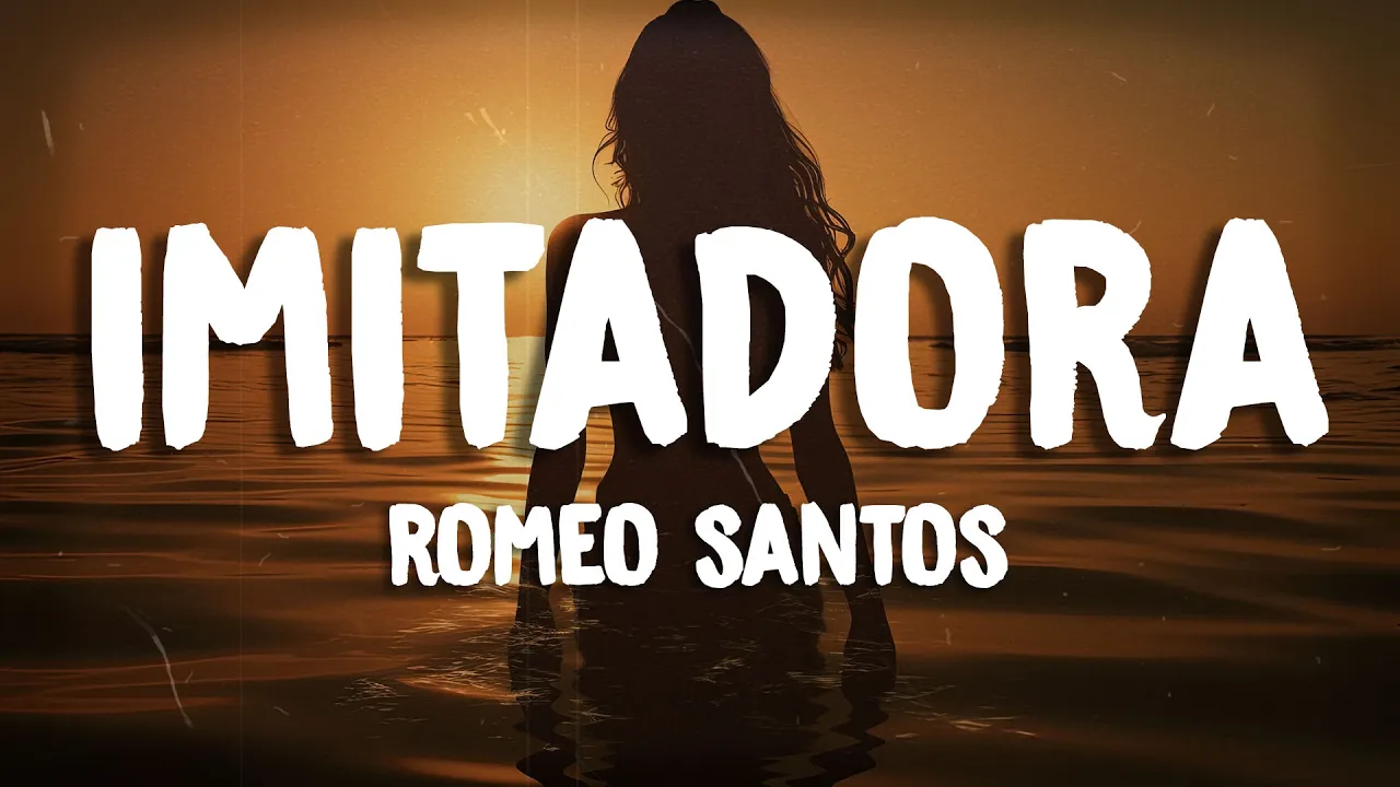 Romeo Santos - Imitadora (Letra/Lyrics)