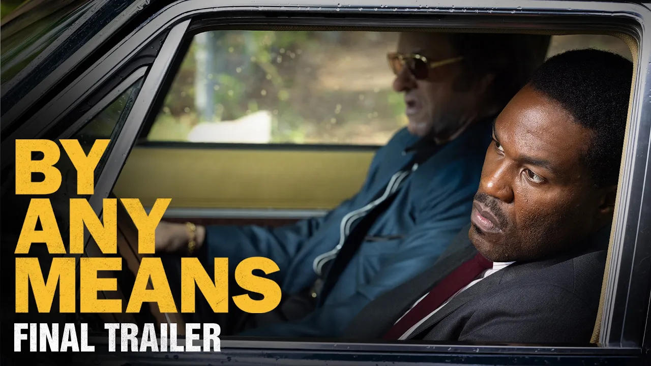 By Any Means | Final Trailer (2026 Movie) – Yahya Abdul-Mateen II, Mark Wahlberg