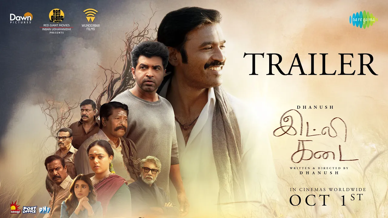 Idli Kadai - Official Trailer | Dhanush | Nithya Menen | Rajkiran | Arun Vijay | GV Prakash Kumar